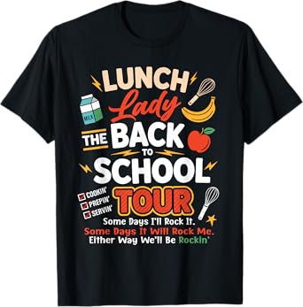 Lunch Lady Back to School Tour Funny Food Humor Cafeteria T-Shirt