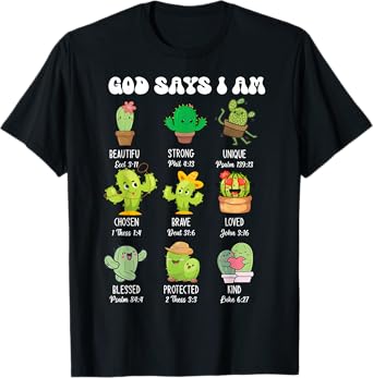 God Says I Am Religious Christian Cute Cactus T-Shirt