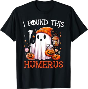 I Found This Humerus Funny Halloween Ghost Skeleton Womens T-Shirt