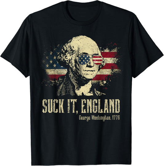 Suck It England Funny George Washington 1776 USA 4th Of July T-Shirt