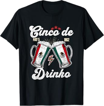 Cinco De Drinko Mexican Party 5 De Mayo Beer Drink Men Women T-Shirt