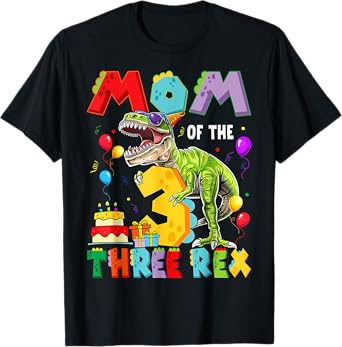 Mom Of The Three Rex 3Rd Birthday Boy Dinosaur T-Rex T-Shirt