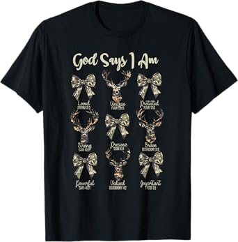 God Says I Am Christian Jesus Camo Coquette Bow Deer Hunting T-Shirt