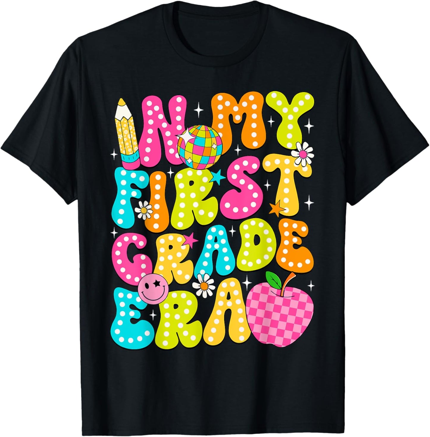 In My First Grade Era Girl Teacher Back To School T‑Shirt by TeeBrew
