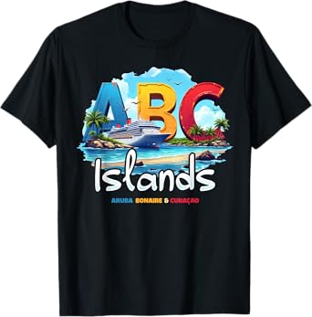 ABC Islands Aruba Bonaire Curacao Cruise Vacation Caribbean T-Shirt