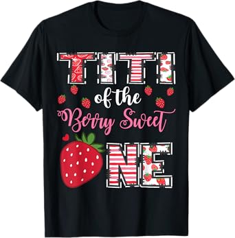 Titi Of The Berry Sweet One Strawberry Birthday Girl T-Shirt