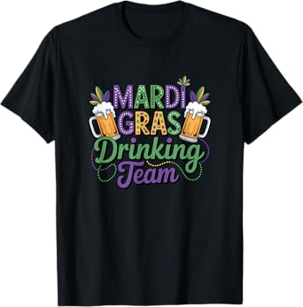 Mardi Gras Drinking Team Beer Carnival T-Shirt