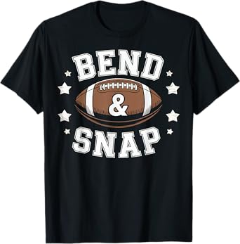 Cute Bend and Snap Football T-Shirt