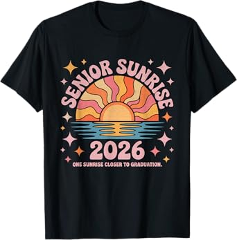 Senior Sunrise 2026 One Sunrise Closer to Graduation T-Shirt