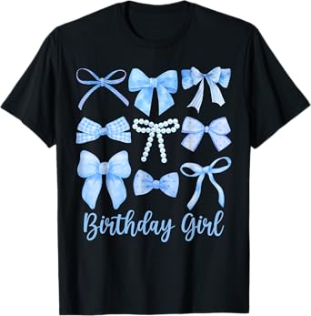Birthday Girl Coquette Funny Birthday Girl Blue Coquette Bow T-Shirt