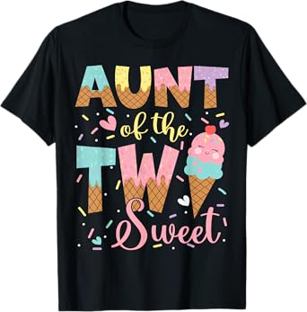 Aunt Of The Two Sweet 2Nd Birthday Girl Ice Cream T-Shirt