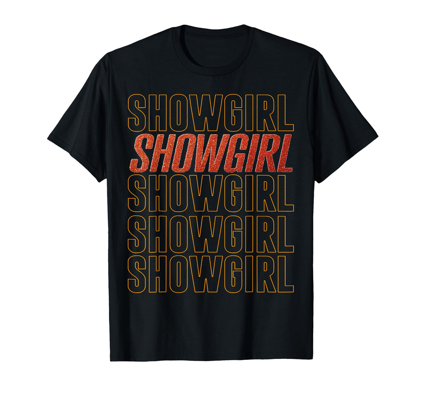 The Life of A Show Girl T-Shirt