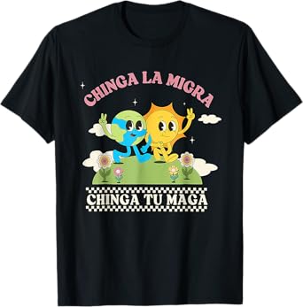 Retro Chinga La Migra Chinga Tu Maga T-Shirt