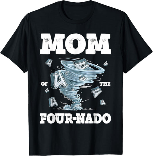 Mom of the Four-nado Tornado Theme 4th Birthday Party T-Shirt