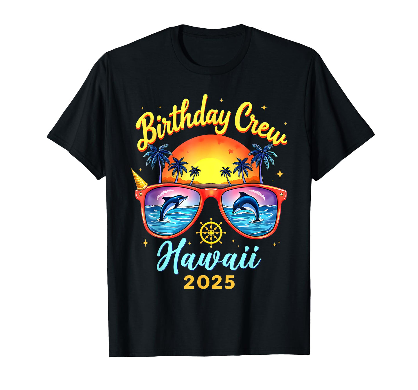 Birthday Crew Vacation Hawaii 2025 Party Matching Cruise T-Shirt