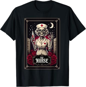 Funny The Nurse Skeleton Tarot Card Nursing RN LPN NP T-Shirt
