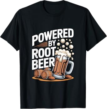 Powered by Root Beer Bubbly Mug Fun T-Shirt