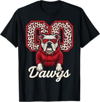 Go Dawgs Funny Bulldogs Apparel for Men Women Kid Boy Girl T-Shirt