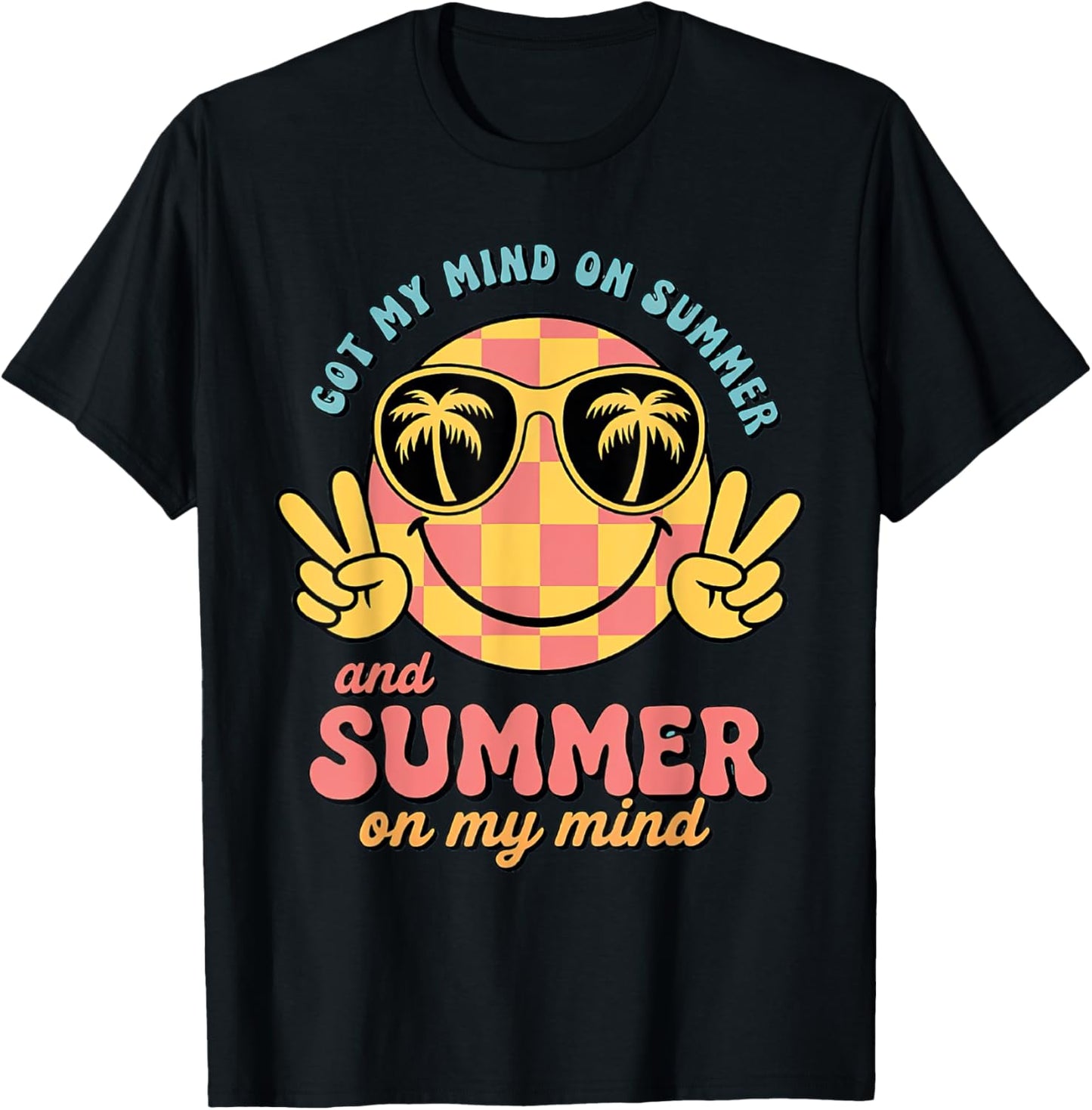 Groovy Happy Face Summer Vibes Got My Mind On Summer Teacher T-Shirt