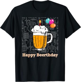 Happy Birthday Beer Birthday Beer Motif for Beer Lovers T-Shirt