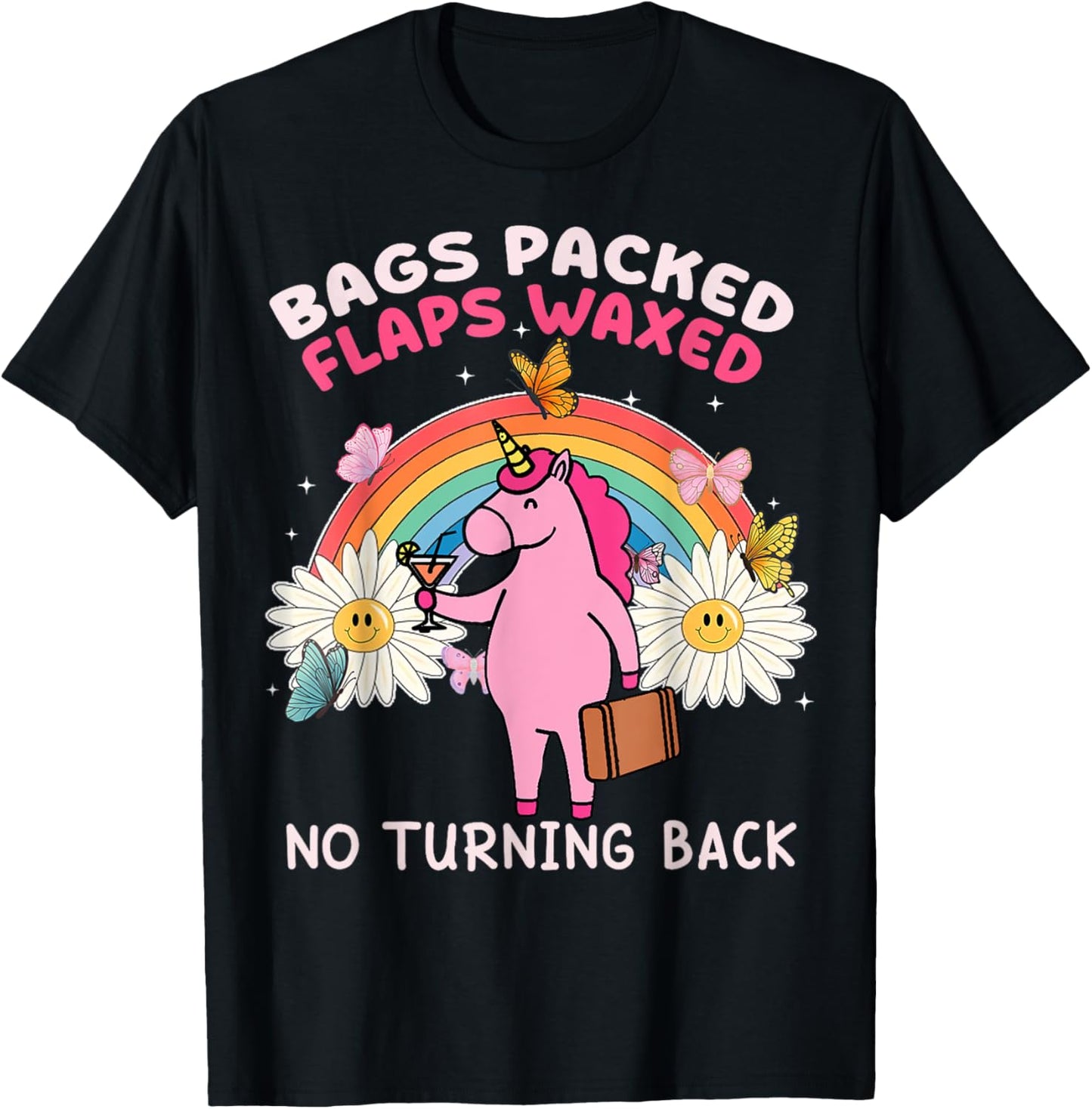 Bags Packed Unicorn Funny Inappropriate Vacation Women T-Shirt
