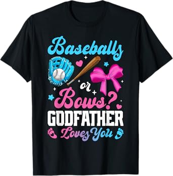 Baseball Or Bows Godfather Loves You Funny Gender Reveal T-Shirt