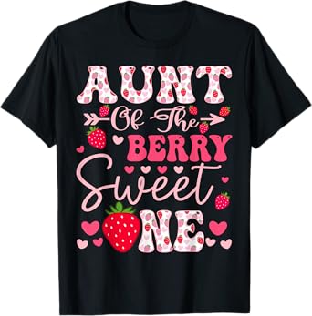 Aunt Of The Berry Sweet One Strawberry 1St Birthday T-Shirt