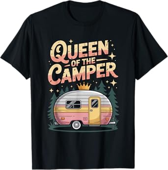 Queen Of The Camper Funny RV Love Camping T-Shirt