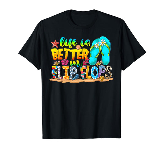 Hello Life Is Better In Flipflops Summer Flip Flops Beach T-Shirt