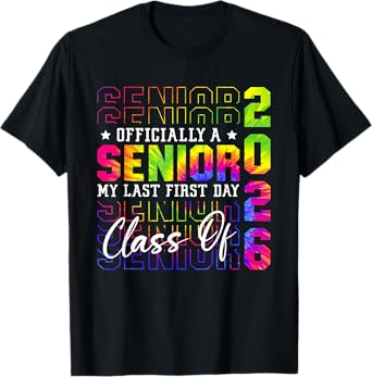 My Last First Day Senior 2026 Back To School Class Of 2026 T-Shirt