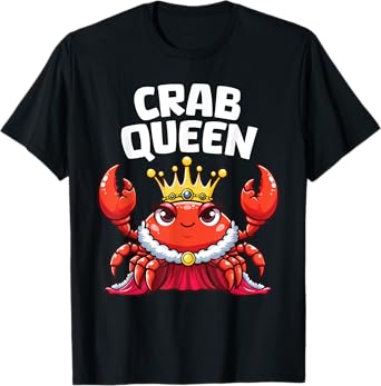 Crab Queen Funny Seafood Crab Animal Hunting Fishing Lover T-Shirt
