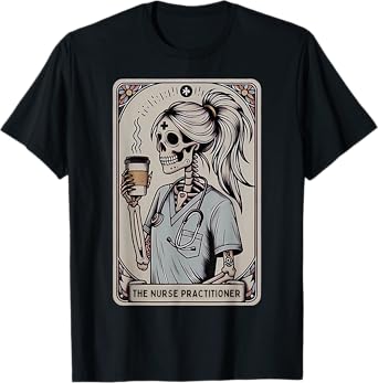 Nurse Practitioner Tarot Card Skeleton Halloween Witch Vibes T-Shirt