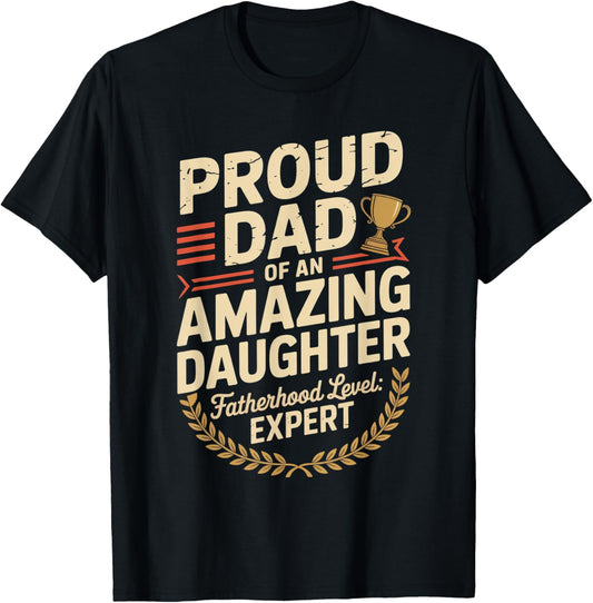 Awesome Like My Daughter Funny Dad Gift for Father's Day T-Shirt