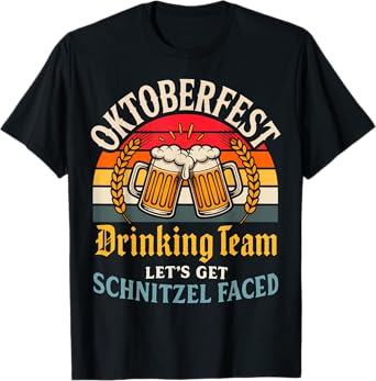 Oktoberfest Beer Festival Drinking Team Lets Schnitzel Faced T-Shirt