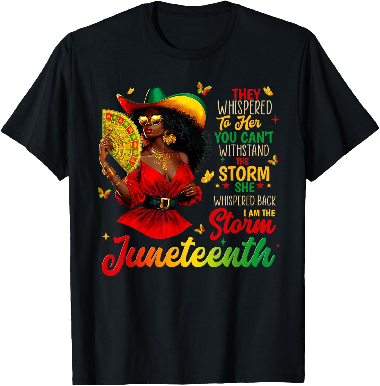 Juneteenth I Am The Storm 1865 Black History Black Women T-Shirt