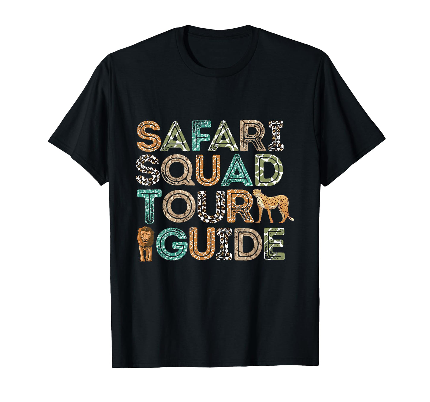 Safari Tour Guide Safari Squad Animals Wildlife Safari T-Shirt