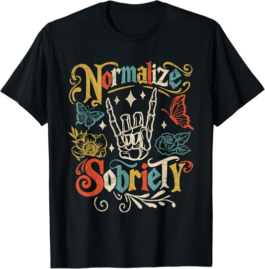Vintage Funny Normalize Sobriety Cute Skeleton Hand Recovery T-Shirt