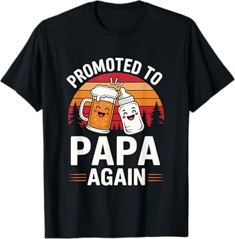 Promoted to Papa Again Soon to Be Papa T-Shirt