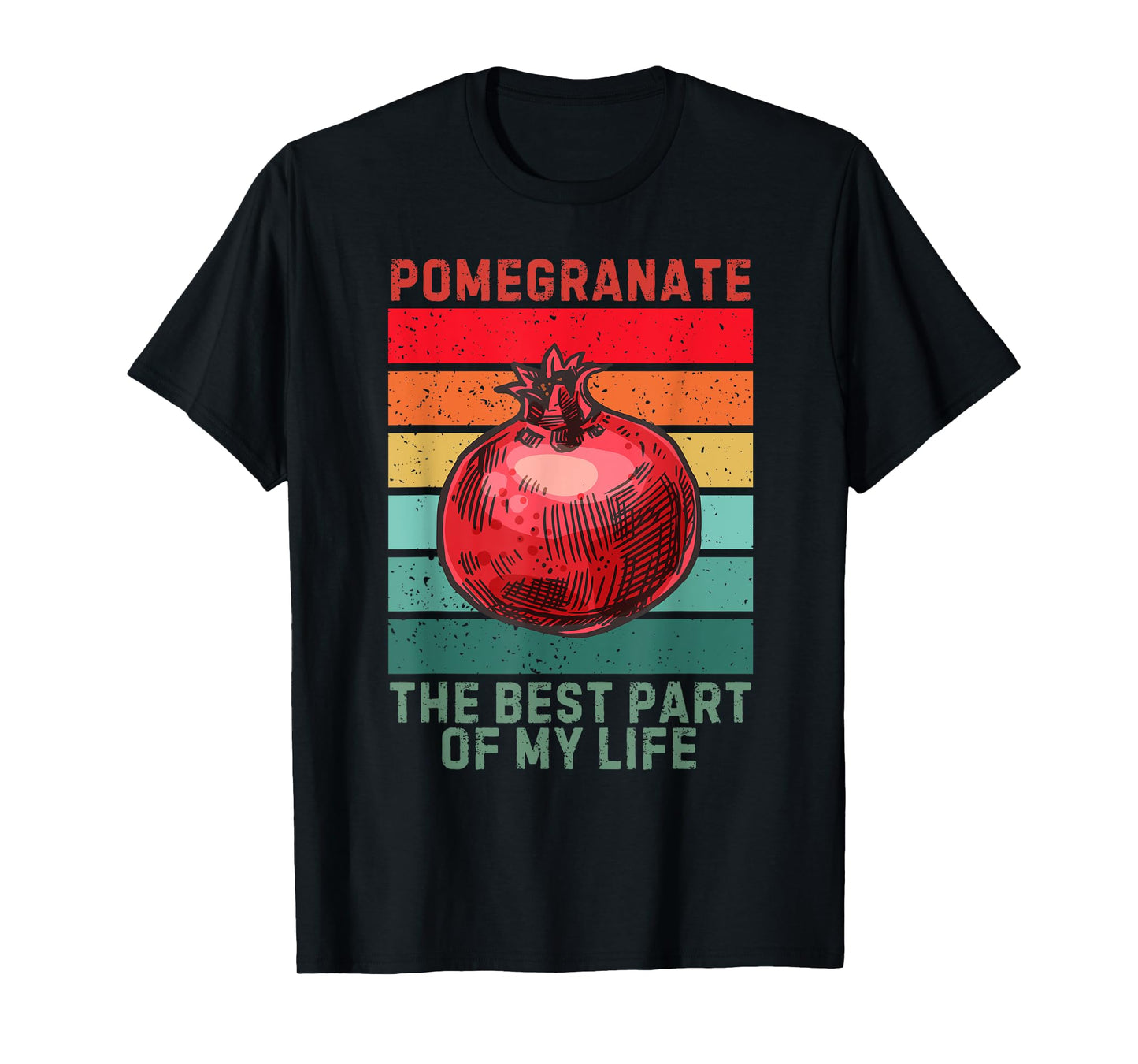 Vintage Pomegranate The Best Part Of My Life Fruit Lover T-Shirt