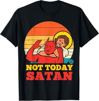 Vintage Jesus Shirt NOT TODAY SATAN Jesus vs Satan T-Shirt