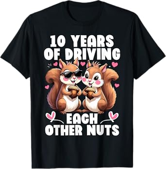 10 Years Driving Each Other Nuts Squirrel Couple Anniversary T-Shirt