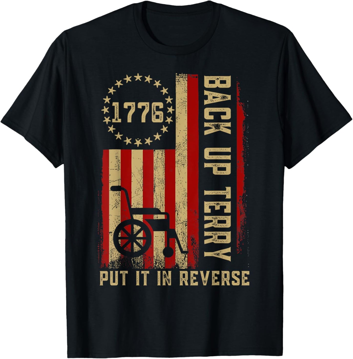 Back Up Terry Put It In Reverse Funny Vintage 4th Of July T-shirt