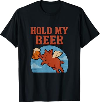 Hold My Beer Flying Pig Barnyard Humor Graphic T-Shirt