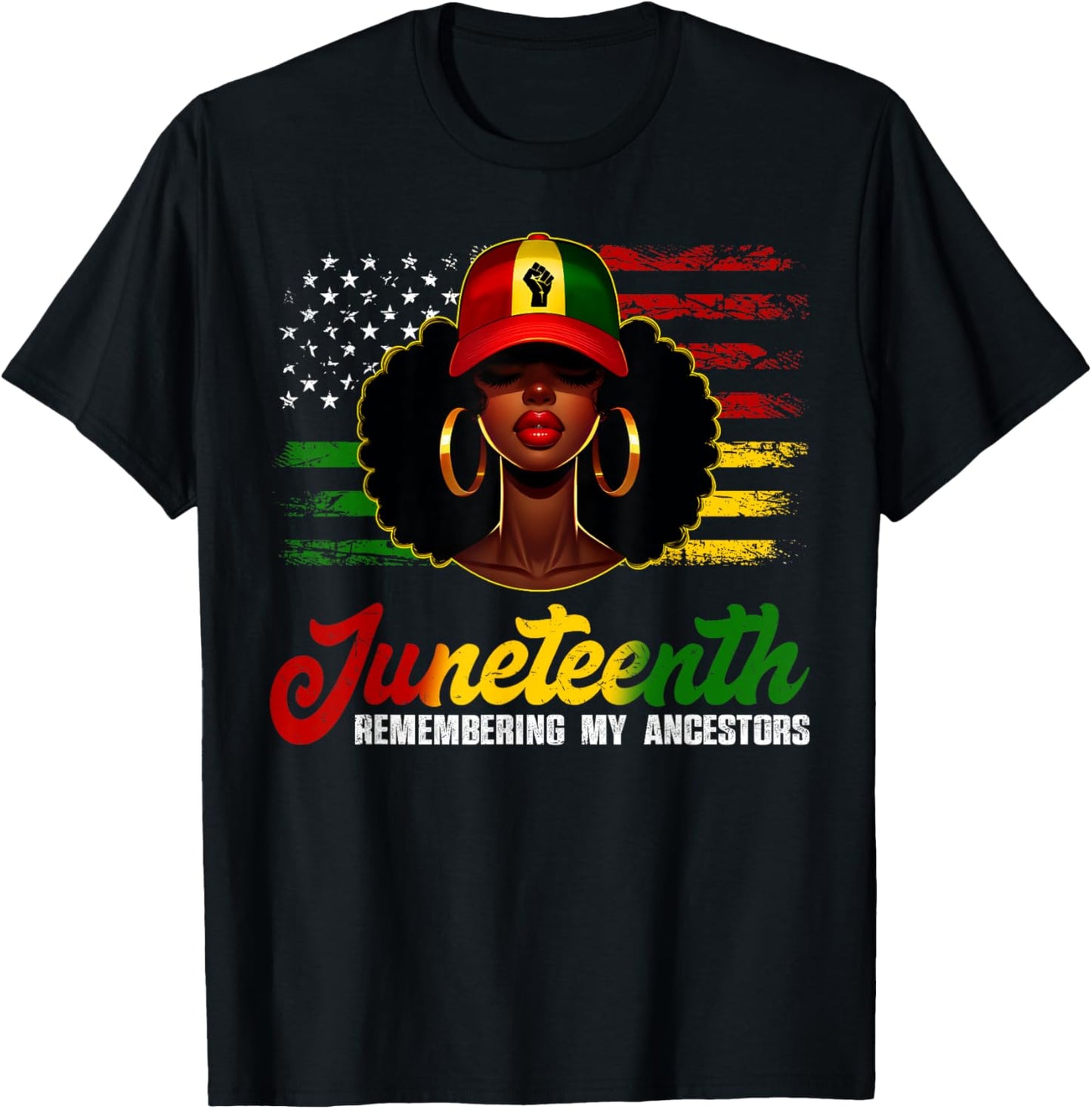 Juneteenth Remembering My Ancestors Afro Black Woman Cap Hat T-Shirt