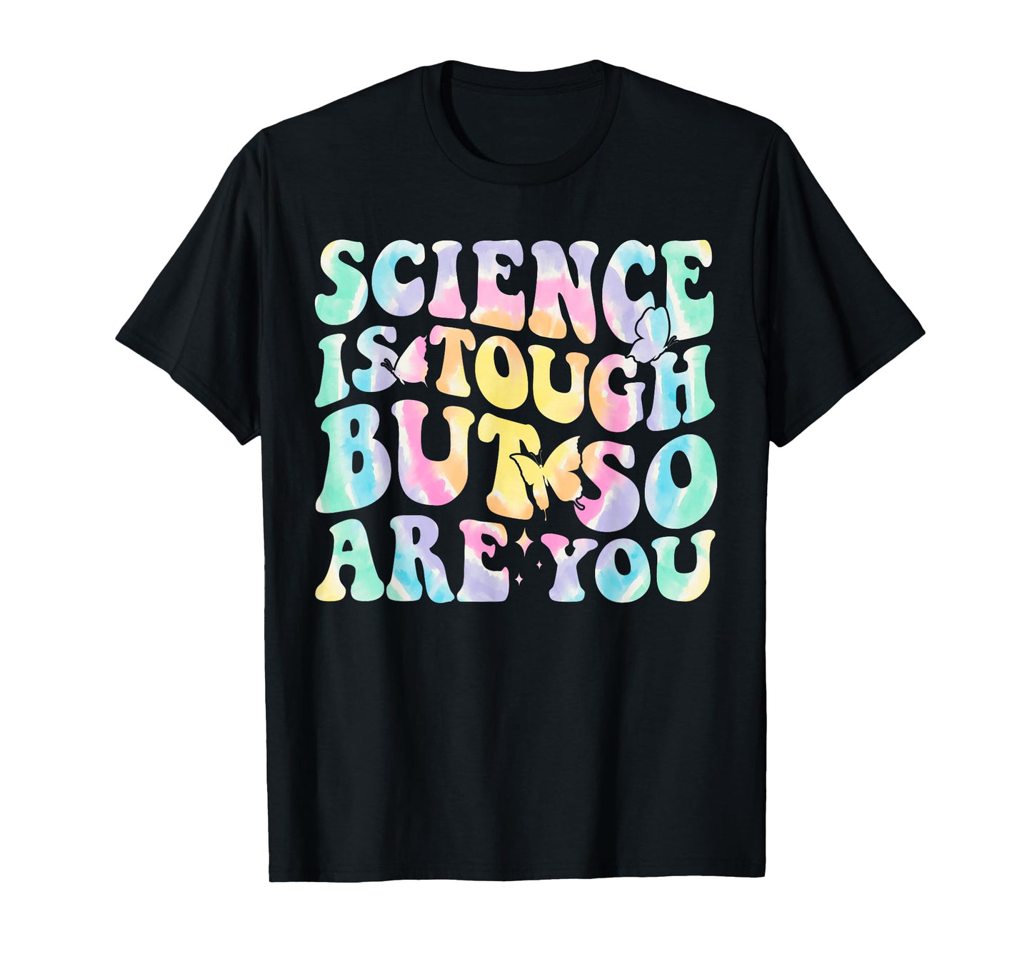 Science Is Tough But So Are You Back T School Teacher Groovy T-Shirt