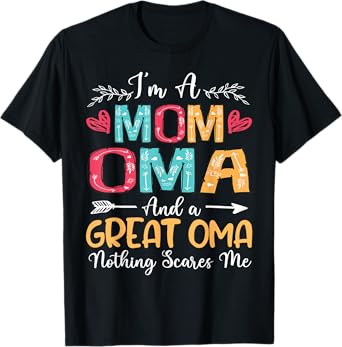 I'm A Mom Oma Great Oma Happy Mother's Day 2025 T-Shirt