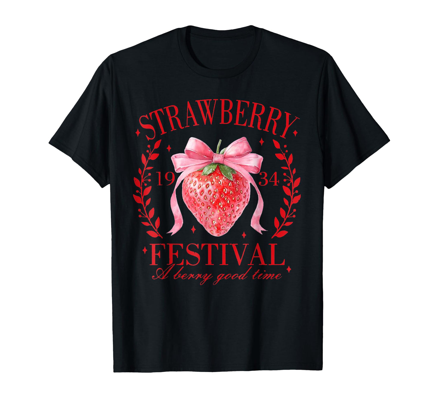 Coquette Bow Strawberry Festival A Berry Good Time Women T-Shirt