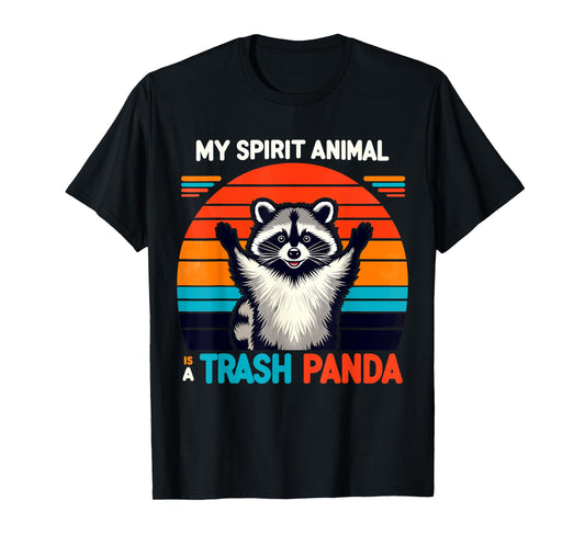 Funny Raccoon, My Spirit Animal Is A Trash Panda Funny Panda T-Shirt