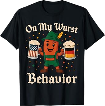 On My Wurst Behaviour Funny German Beer Goose Oktoberfest T-Shirt