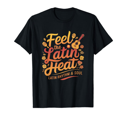 Vintage Latin Music Feel The Latin Heat Musician Groovy T-Shirt